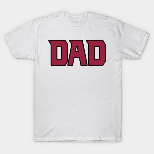 Arizona DAD! T-Shirt by OffesniveLine